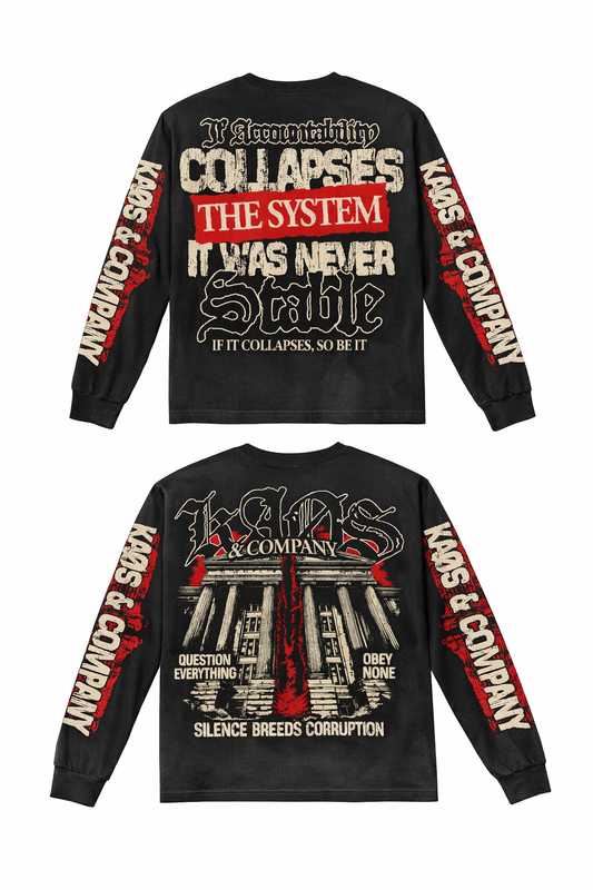 KAØS & Company “Collapse the System” Heavyweight Streetwear Long Sleeve Tee